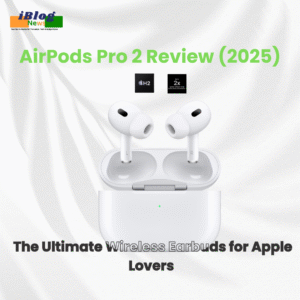 AirPods-Pro-2-Review-2025