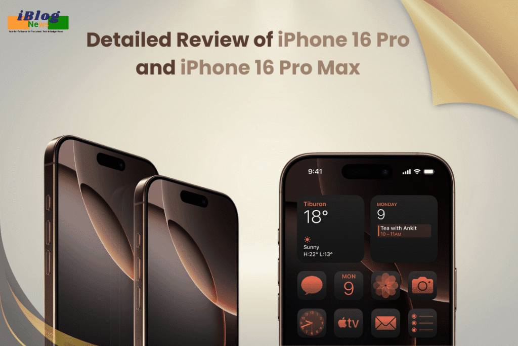 iPhone 16 Pro and iPhone 16 Pro Max